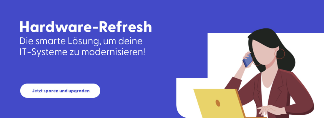 Hardware-Refresh